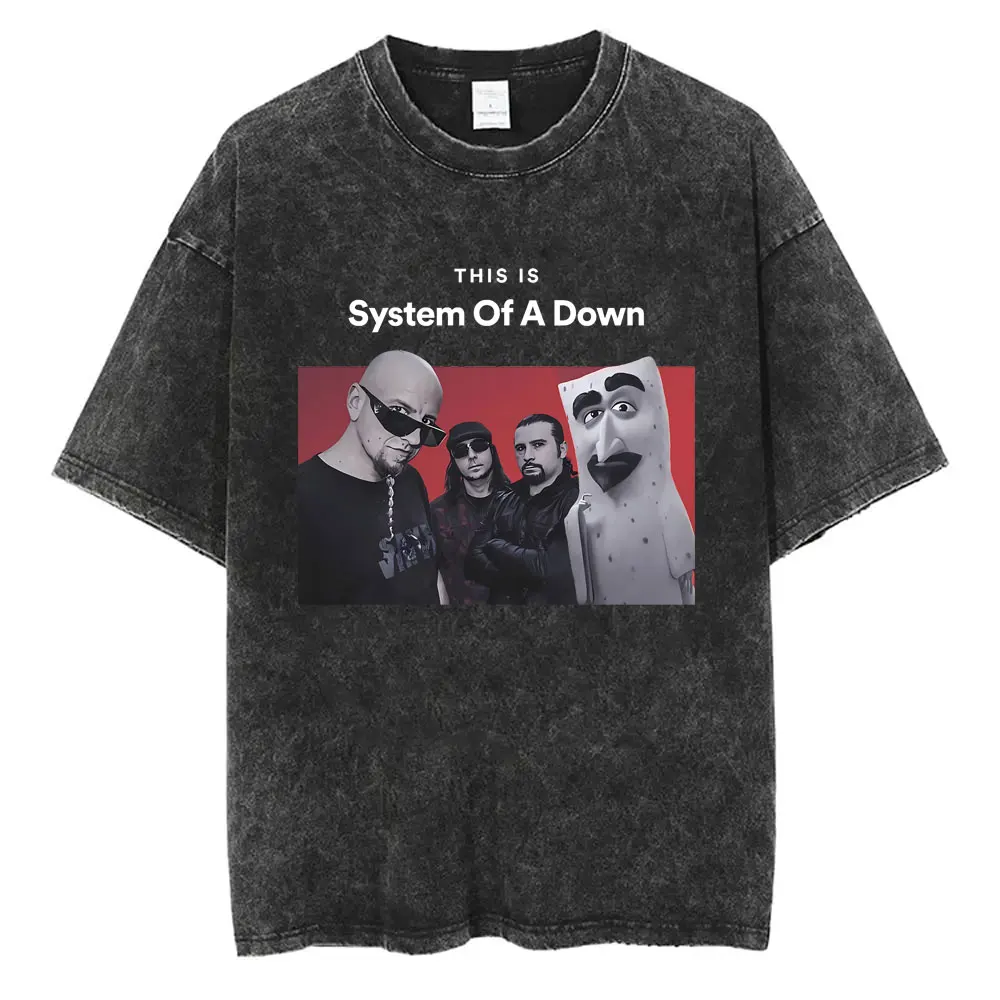 This Is System of A Down Funny Meme Tshirt Washed Vintage Men Cotton Oversized Tees Men's Rock Alternative Metal Music T-shirts