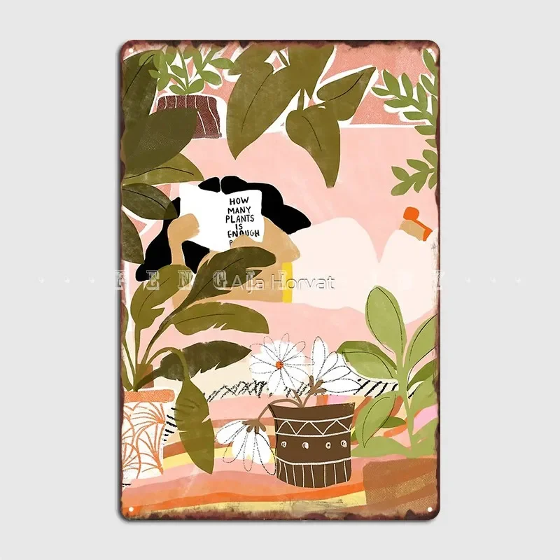 Never Enough Plants Metal Plaque Poster Club Home Home Design Wall Decor Tin Sign Poster
