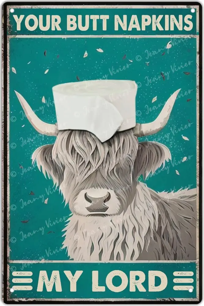 Funny Cow Decor - Your Butt Napkins My Lord - Vintage Metal Tin Sign for Toilet or Bathroom Wall Art Poster - Woodland Anim sign