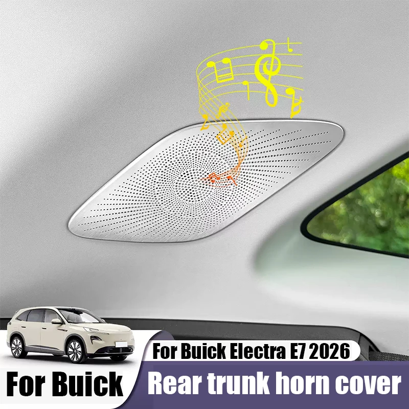 for Buick Electra E7 2026 Second row trunk horn cover made of stainless steel material interior modification part