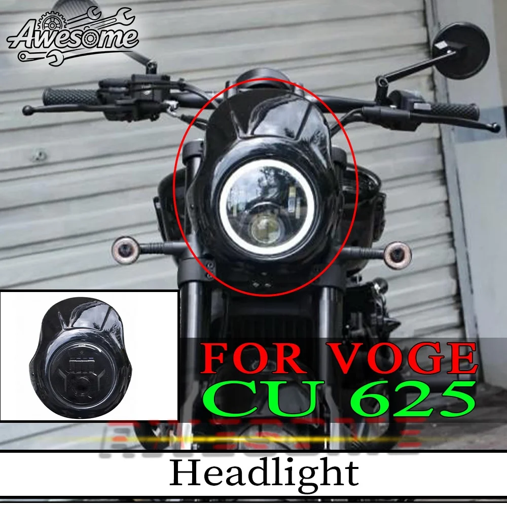 Pig Head Fairing LED Headlight Assembly Modified Front Headlamp Accessories Fit For VOGE CU625