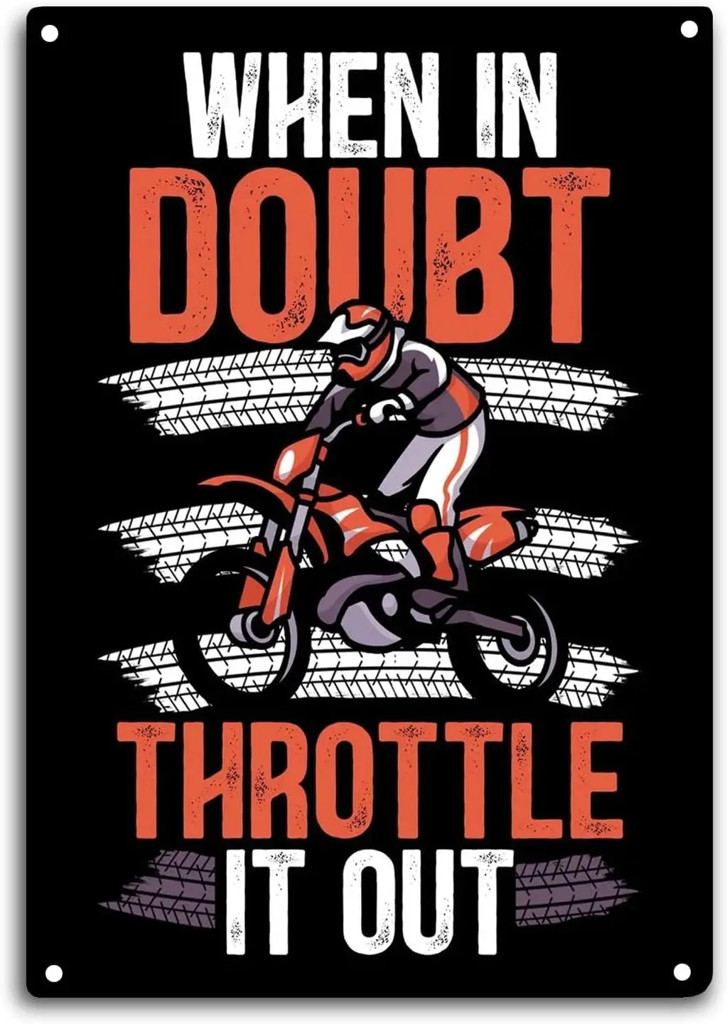 Dirtbike Tin Sign When in Doubt Throttle It Out Room Wall Window Decor Funny Biker Quote Wall Art Metal Poster Kitchen Garden Ga