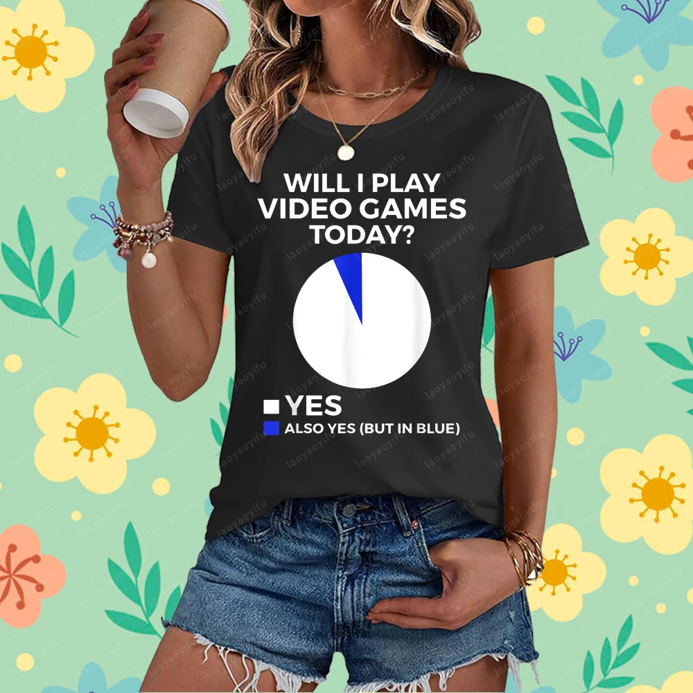 Will I Play Video Games Today Funny Gamer Gaming T-Shirt Casual Fashion Loose Harajuku Streetwear Hip Hop Women Man Tshirt