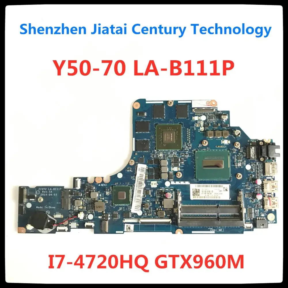 

ZIVY2 LA-B111P motherboard for Lenovo Y50-70 laptop motherboard i7-4720 CPU GTX960M original Test motherboard notebook 100% TEST