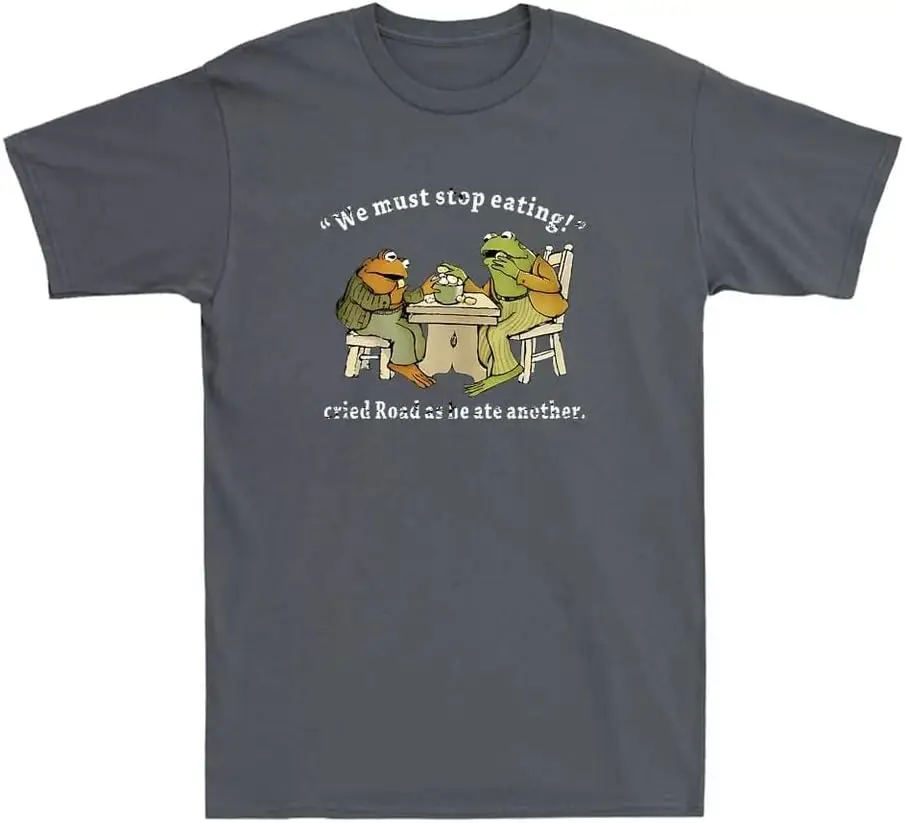 Frog and Toad We Must Stop Eating Cried Toad As He Ate Another Vintage T-Shirt, Charcoal