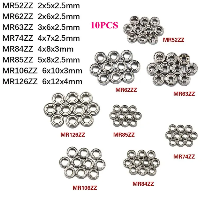 10PCS Miniature Bearing MR52ZZ MR62ZZ MR63ZZ MR74ZZ MR84ZZ MR85ZZ MR95ZZ MR105ZZ MR126ZZ MR148ZZ 2x5x2.5 2x6x2.5 4x7x2mm 4x8x3mm