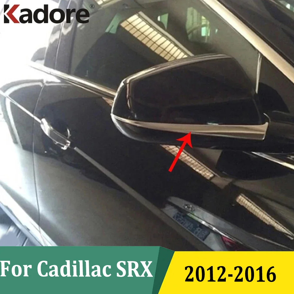 

For Cadillac SRX 2012 2013 2014 2015 2016 Side Door Rearview Mirror Strip Cover Trim Frame Moulding Car Accessories