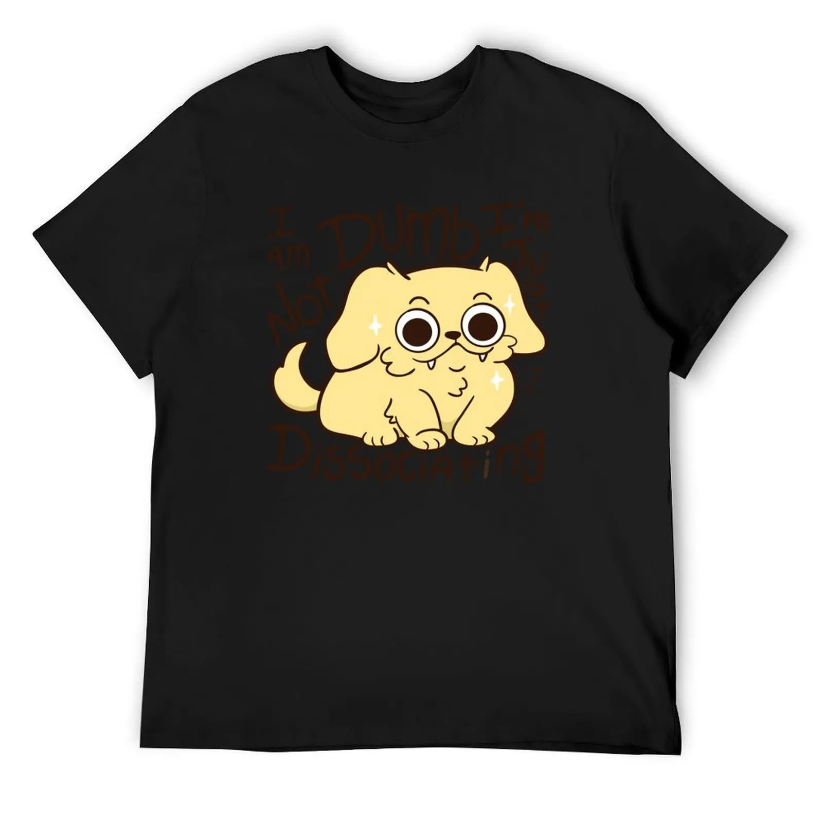 

Just Dissociating T-Shirt anime figures funny costumes Personalized t-shirt funny t shirts men