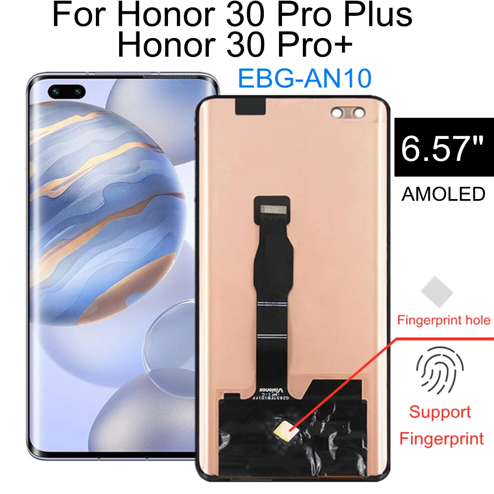 6.57 AMOLED For Honor 30 Pro+ EBG-AN10 LCD Display Touch Screen Digitizer Assembly For Honor 30 Pro Plus LCD