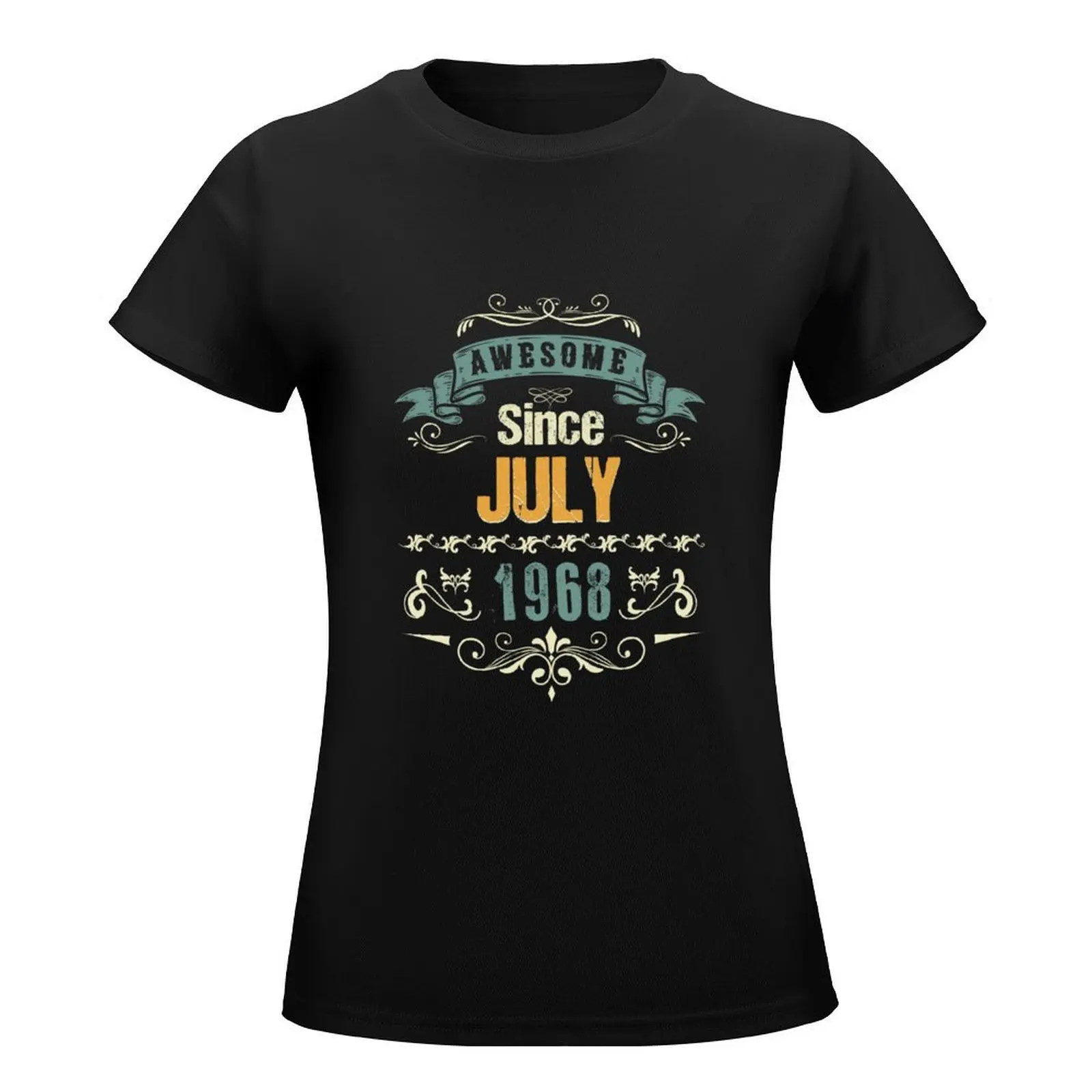 Retro Awesome Since July 1968 Distressed Birthday \t T-Shirt customs design your own Aesthetic clothing tight shirts for Women