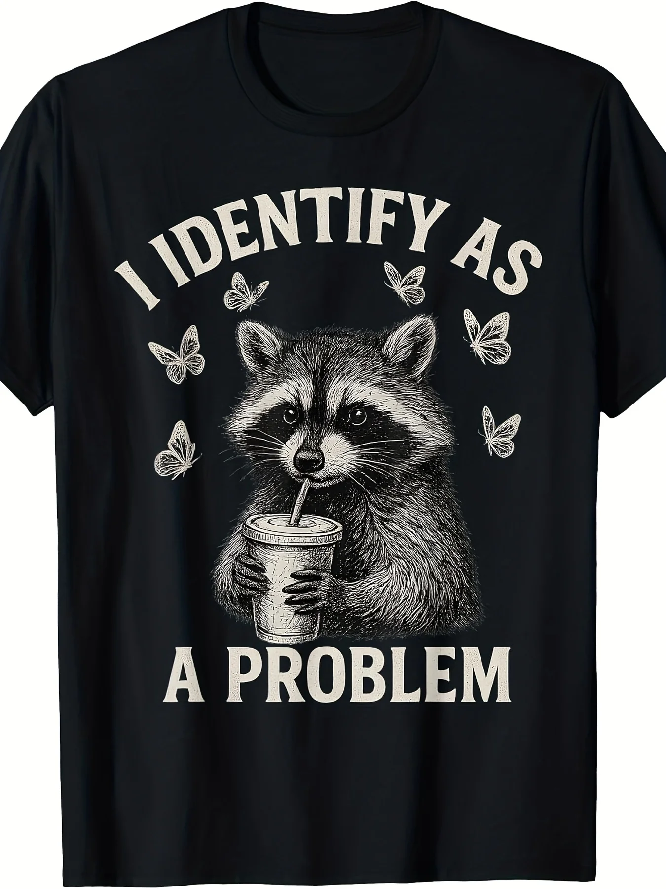 Suitable for Teenagers Black Graphic T-Shirt, Funny Raccoon Drinking Cup Design, Butterflies Print, I Identify As a Problem Novelty Casual Tee, For Teenager