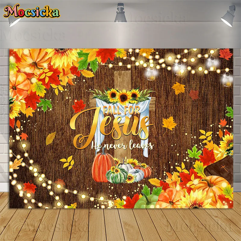 

Fall For Jesus Backdrop He Never leave Pumpkin Autumn Banner Maple Leaf Brown Board Background Thanksgiving Party Supplies Props