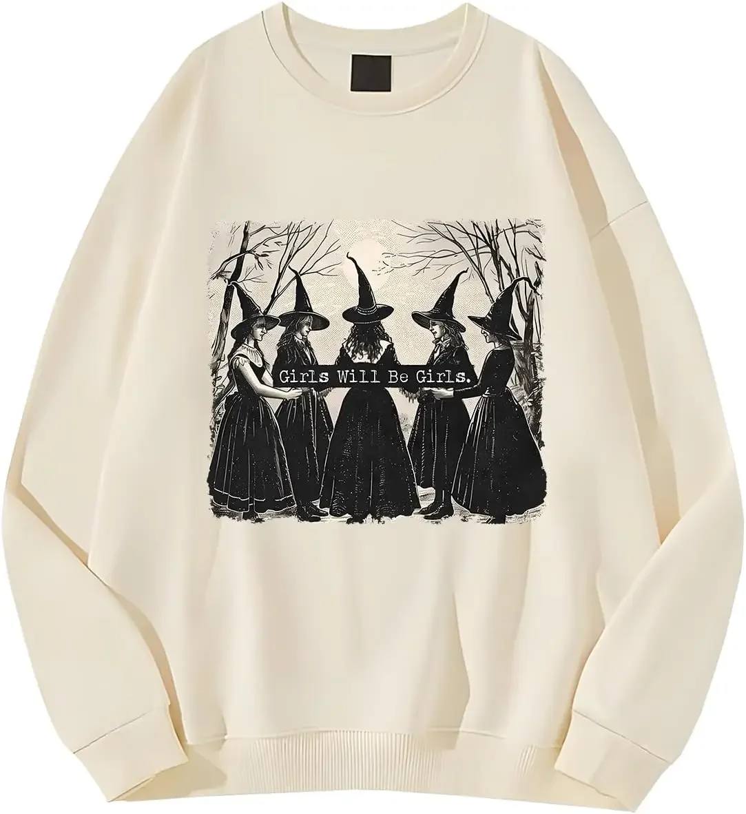 Girls Will Be Girls Witch Sweatshirt, Girls Will Be Girls Sweatshirt, Funny Witch Halloween Vibes Feminist Sweatshirt