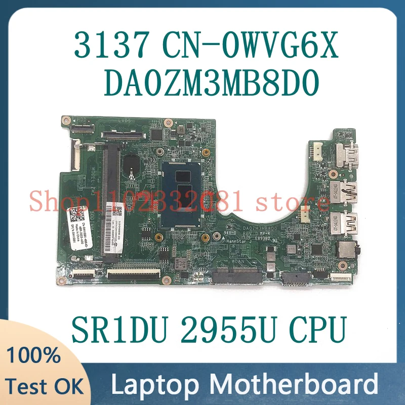 CN-0WVG6X 0wvg6x wvg6x com sr1du 2955u cpu mainboard para dell inspiron 11 3137 portátil placa-mãe da0zm3mb8d0 100% completo testado