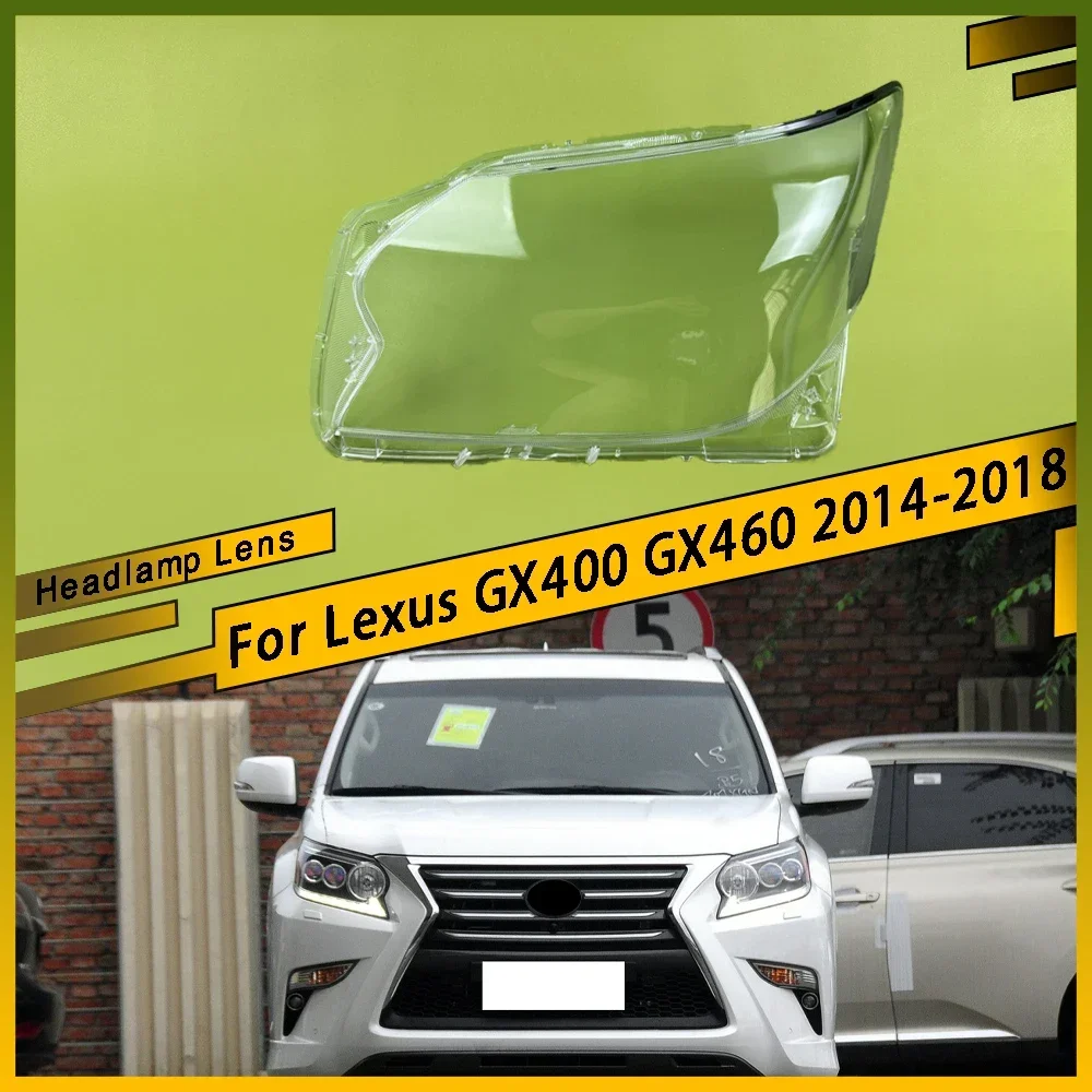 

For Lexus GX400 GX460 2014 2015 2016 2017 2018 Left Right Side Headlight Lampshade Transparent Headlight Lens Lampshade Cover