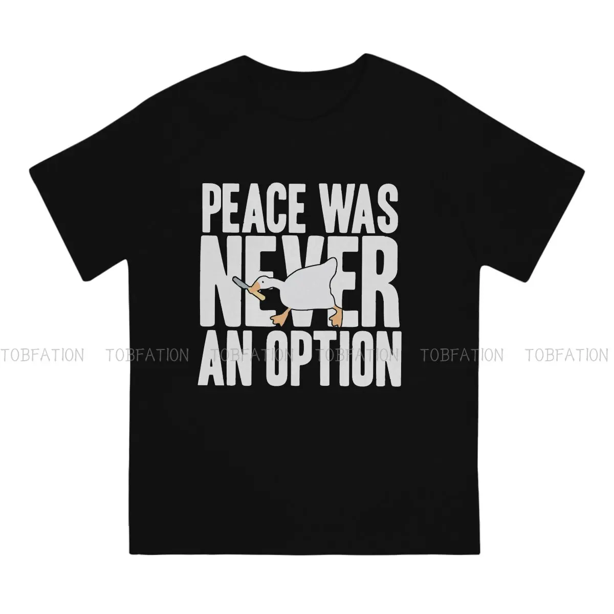 Peace Was Never an Option Hip Hop TShirt Untitled Goose Game Creative Streetwear Comfortable T Shirt Male Short Sleeve