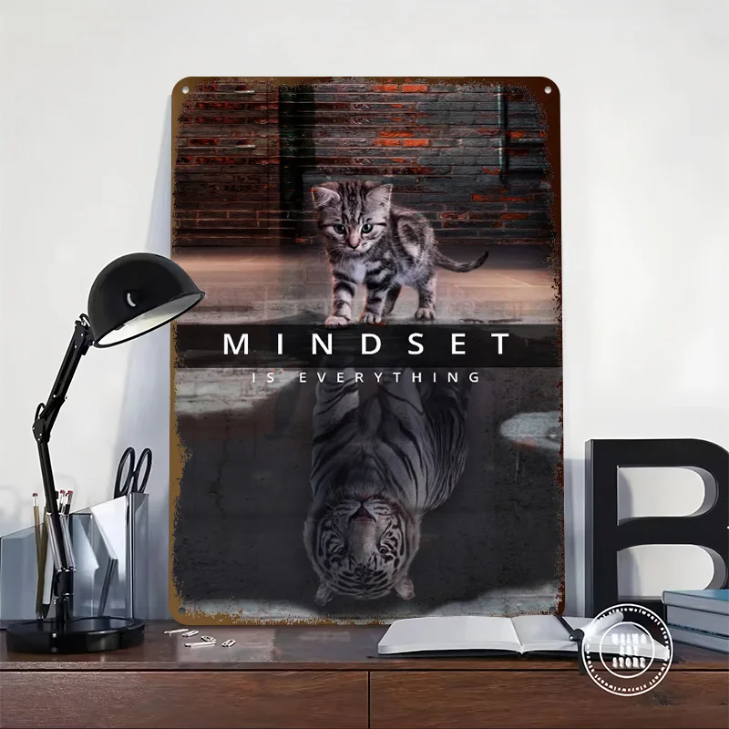 Mindset Is Everything Metal Poster Customized Wall Art Retro Vintage Metal Signs for Man Cave Room Accessories Tin Sign House
