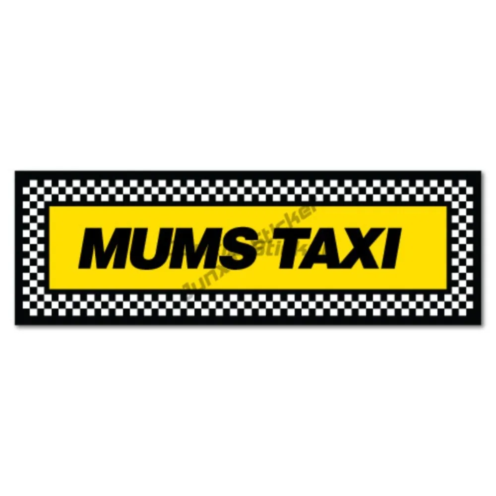 

Mums Taxi Sticker Decal Funny Vinyl Car Bumper Decoration Car Cover Outdoor Scratch-pro