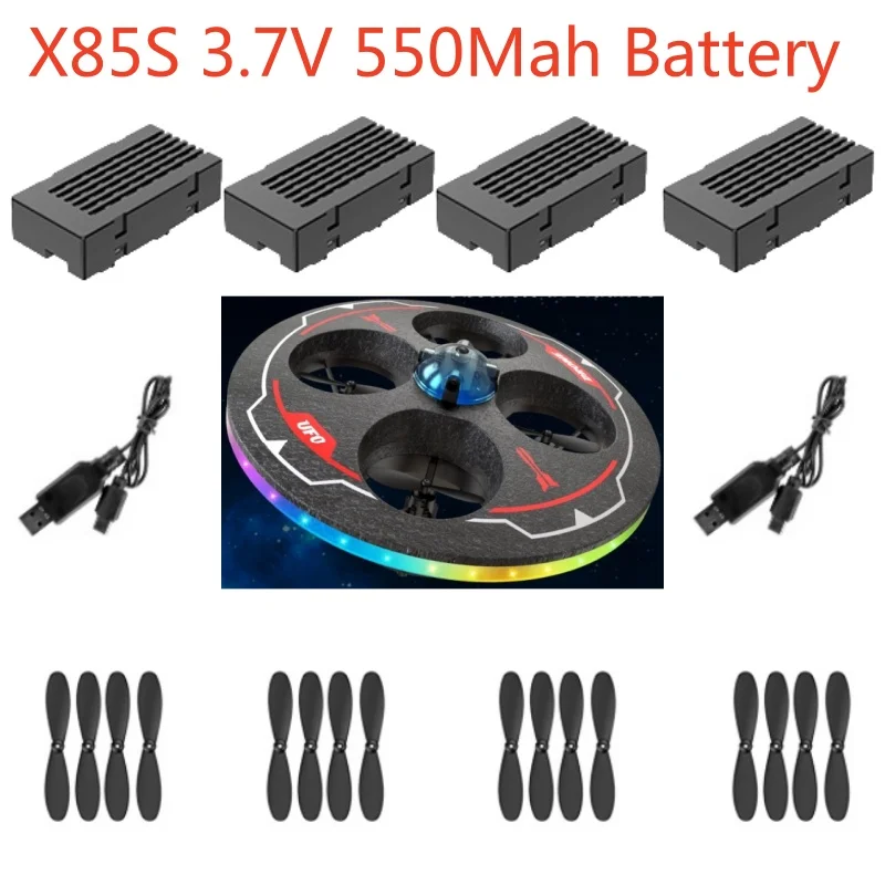 

3.7V 550Mah Battery For X85S Remote Control RC Drone X85S RC Quadcopter Battery X85S UFO Spare Parts USB/Propeller