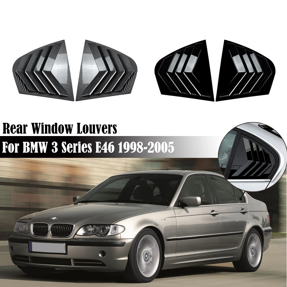 

Car Rear Side Window Louver Shutter Cover Trim Sticker Air Vents Blinds Louvers Shutters For BMW 3 Series E46 4 Door 1998-2005
