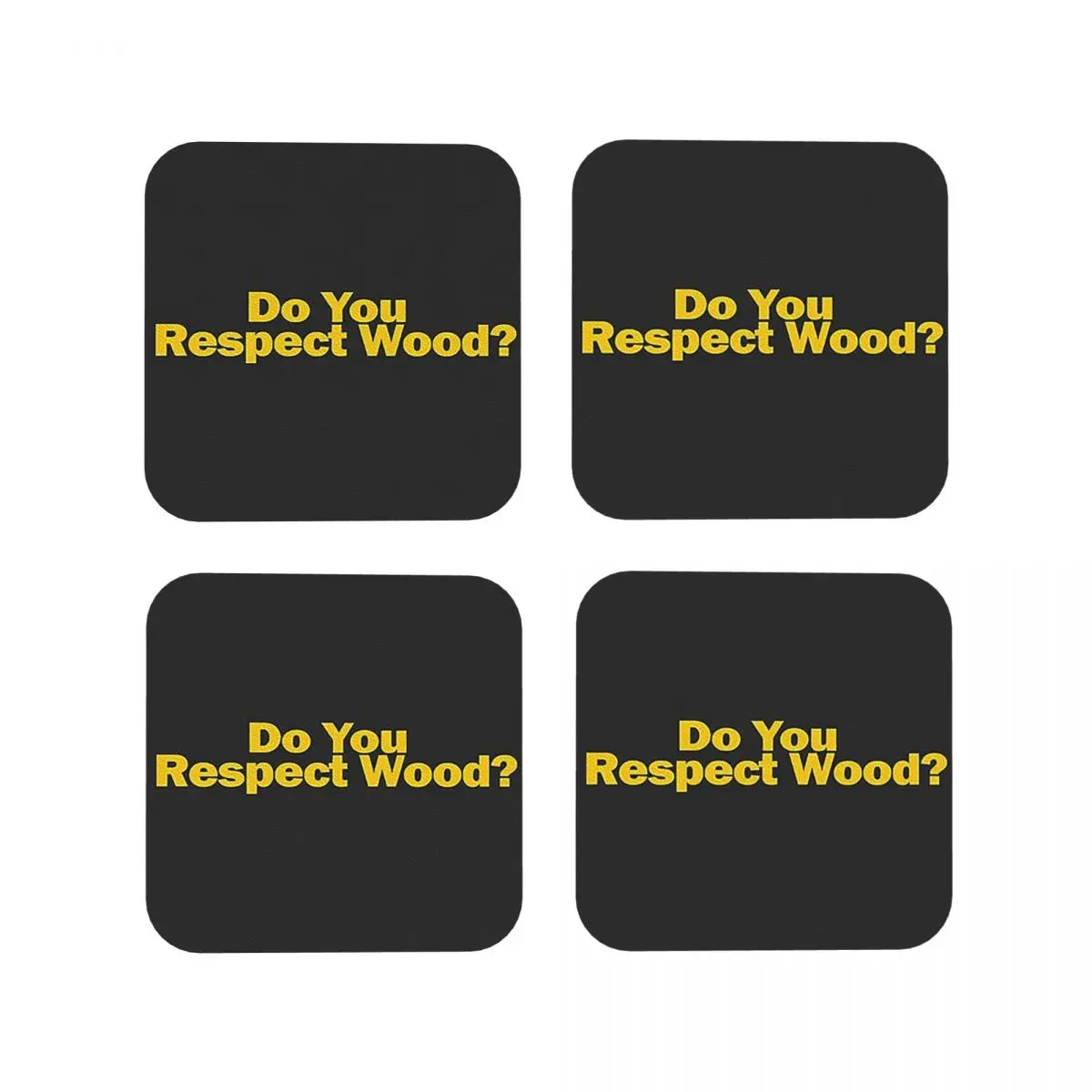 Do You Respect Wood Coasters Kitchen Placemats Waterproof Insulation Cup Coffee Mats For Decor Home Tableware Pads Set of 4