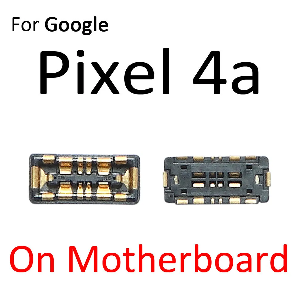 Battery FPC Connector Clip Contact For Google Pixel 3 4 XL 3XL 4XL 4a 5 5a 6 7 Pro On Board Mainboard Flex Cable Parts