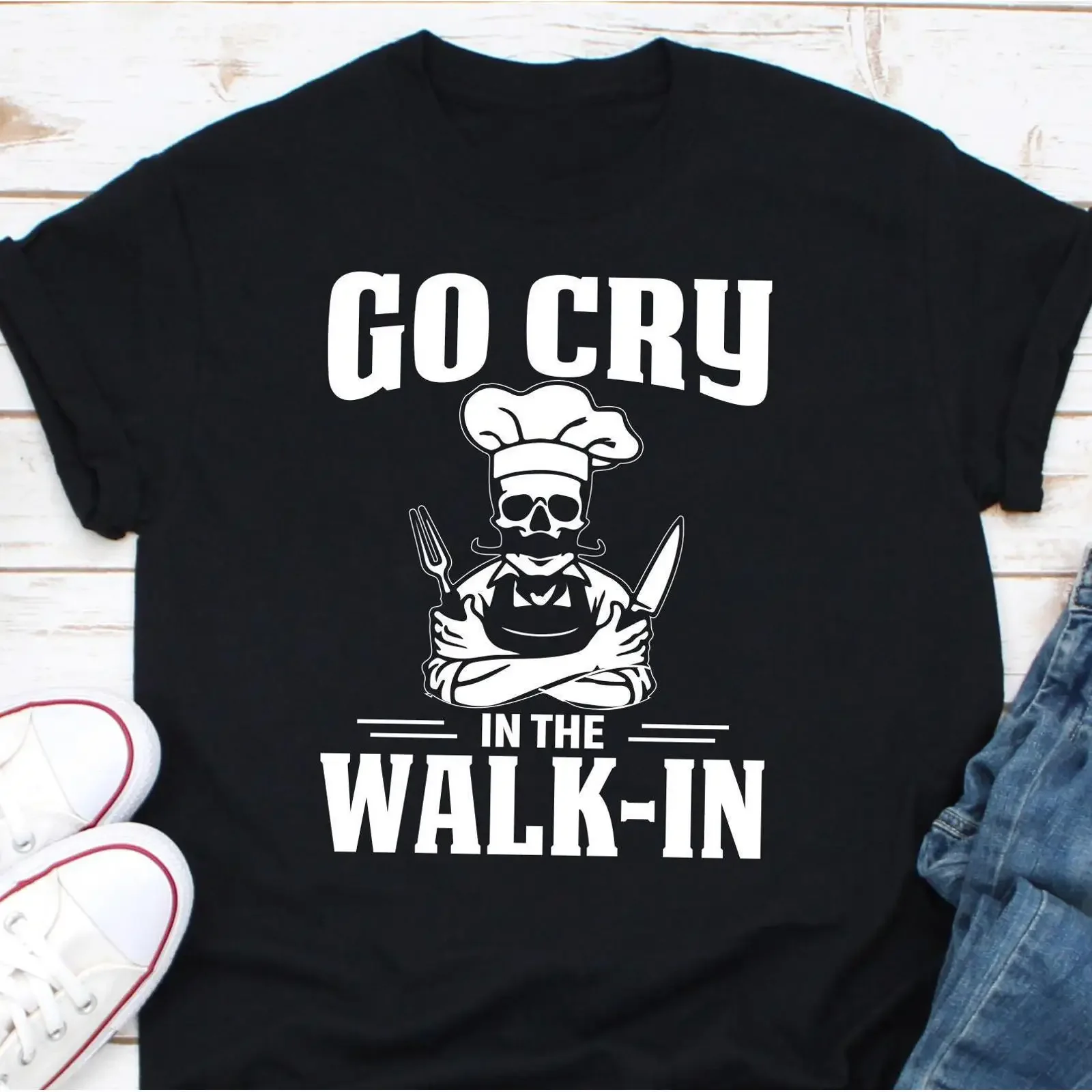 Go Cry In The Walk Funny Skeleton Chef T Shirt Sarcastic Restaurant Kitchen Culinary Foodie vintage Washed Unisex