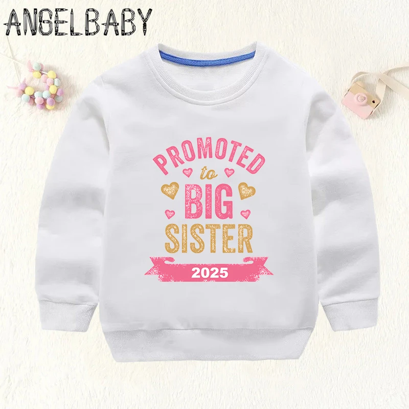 I\'m Being Promoted To Big Sister 2024 Print Kids Sweatshirts Announcement Mommy Pregnant Girls Clothes Baby Children Hoodies