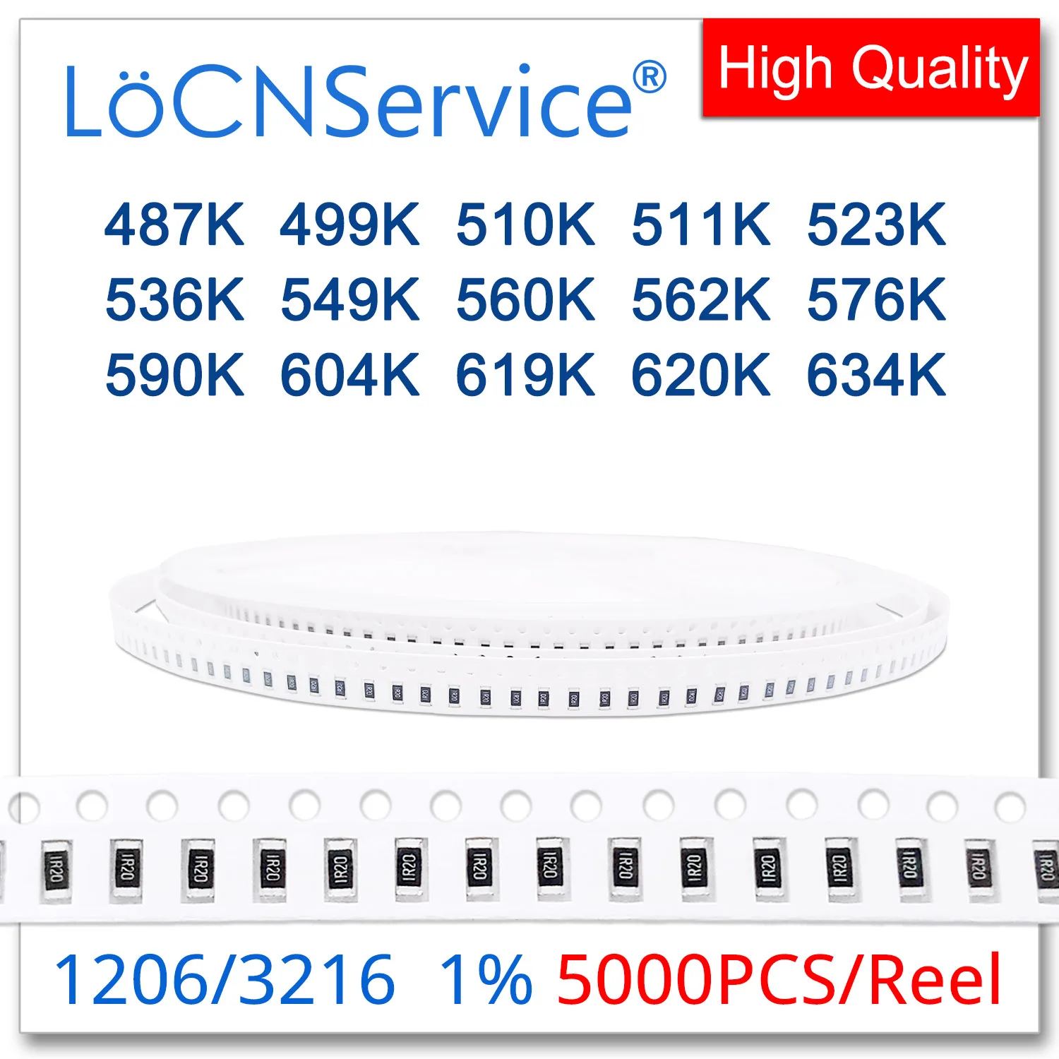 

LoCNService 1206 1% 5000PCS 487K 499K 510K 511K 523K 536K 549K 560K 562K 576K 590K 604K 619K 620K 634K 3216 Resistor OHM