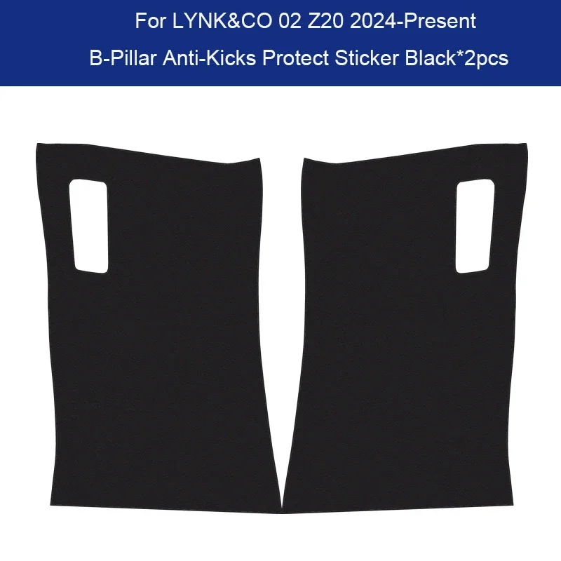 

Car B-Pillar Door Anti-Kick Protect Pad Trunk Anti-Dirty Scratch Resistant Auto Interior Accessory For LYNK&CO 02 Z20 2024-2026