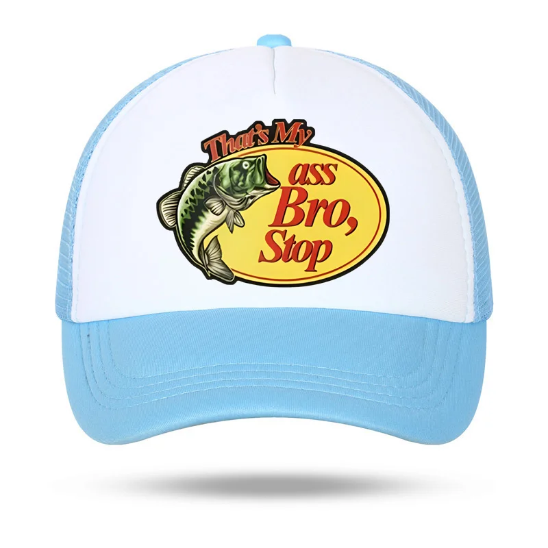 Thats My Ass Bro Stop Snapback Baseball Cap Mesh Caps Men\'s Trucker Hat Hunting & Fishing Streetwear Dad adjustable Hat