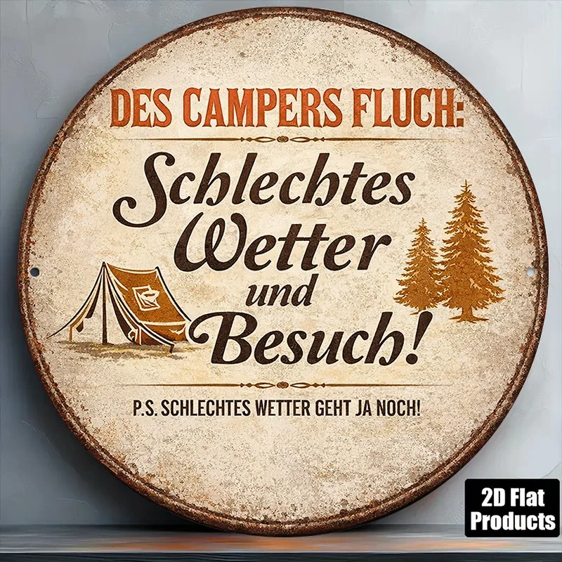 2D Metal Sign 8x8in Round Aluminum Vintage Camping Decor Curse Weather Visit Outdoor Camper Bar Gift Plaque