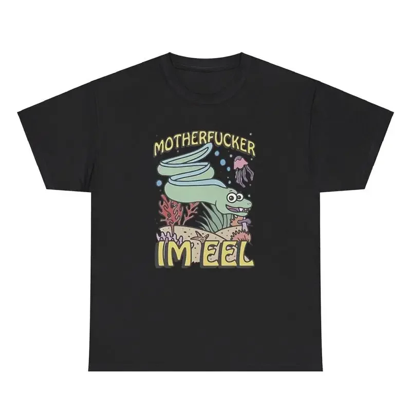 

Футболка Motherf Cker I m Eel, забавная футболка Offensive Parody Ironic Gen Z Weirdcore