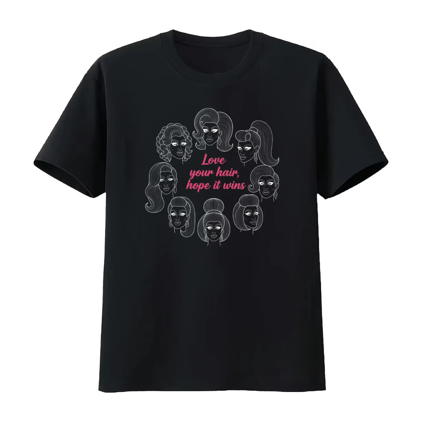 Love your hair hope it wins (dark color clothes) T-Shirt Summer Casual Cotton Tee Oversized Streetwear Tops Unisex Men Women