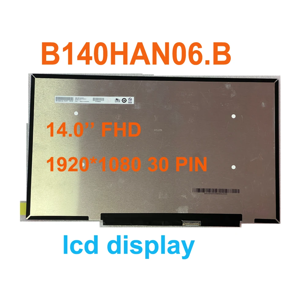 Test AAA+14'' Matrix Panel FHD 1920X1080 IPS 30 Pins LCD Screen Display B140HA06.B LCD