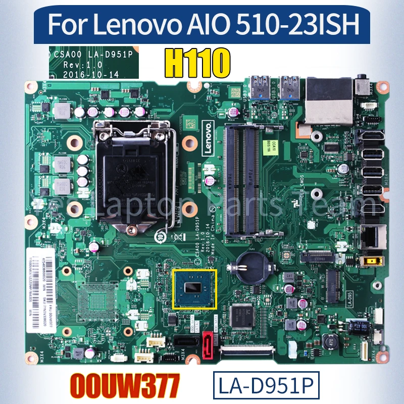 

CSA00 LA-D951P For Lenovo AIO 510-23ISH Mainboard 00UW377 SR2CA H110 100％ Tested All-in-one Laptop Motherboard