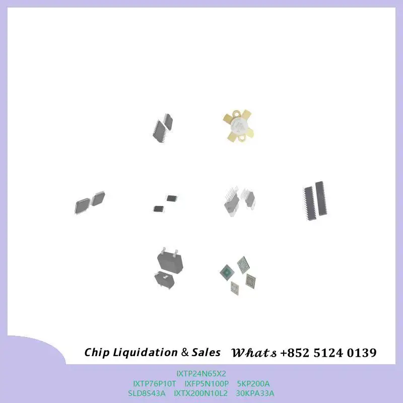 chip-chip-chip-de-circuito-integrado-chip-mcu-ixtp24n65x2-ixtp76p10t-ixfp5n100p-5kp200a-sld8s43a-ixtx200n10l2-30kpa33a