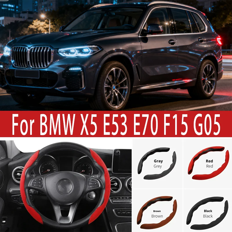 

For BMW X5 E53 E70 F15 G05C ar Steering Wheel Cover 38CM Anti-Slip Suede Steering Wheel Cover Auto Decoration Accessory