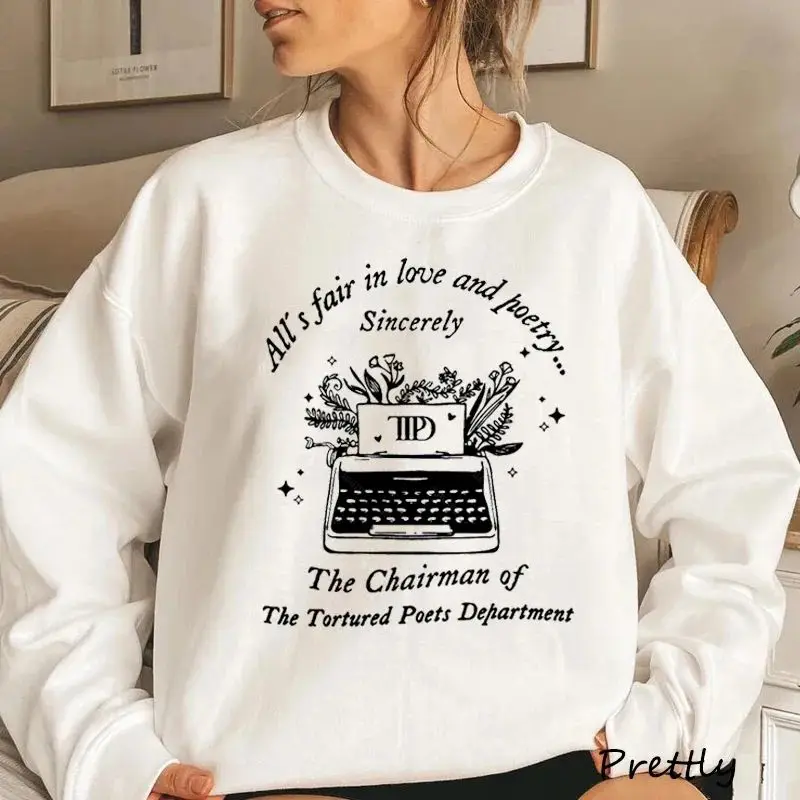 All’S Fair in Love and Poetry Sweatshirt The Tortured Poets Department Sweat Hoodies Love Poetry Pullover Chairman Ts11 Clothing