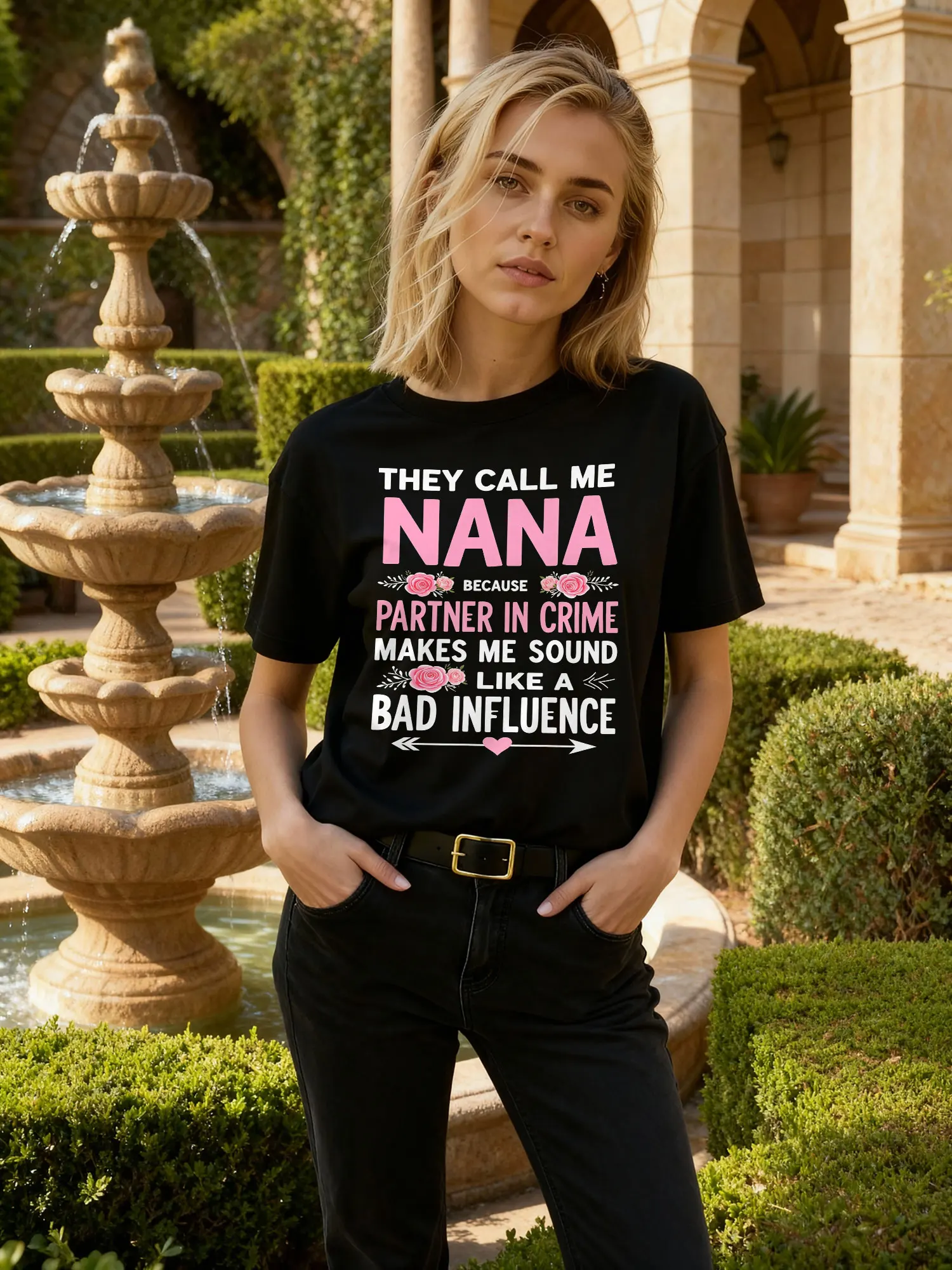 Women's Black T-Shirt They Call Me Nana because Partner in Crime Makes Me Sound Like a Bad Influence Floral Design Casual Wear F
