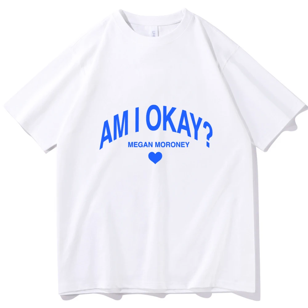 Megan Moroney Am I Okay? 2024 O-neck T-shirt Summer Regular Oversized Printing  Music Fans Gift T-shirt Casual Unisex