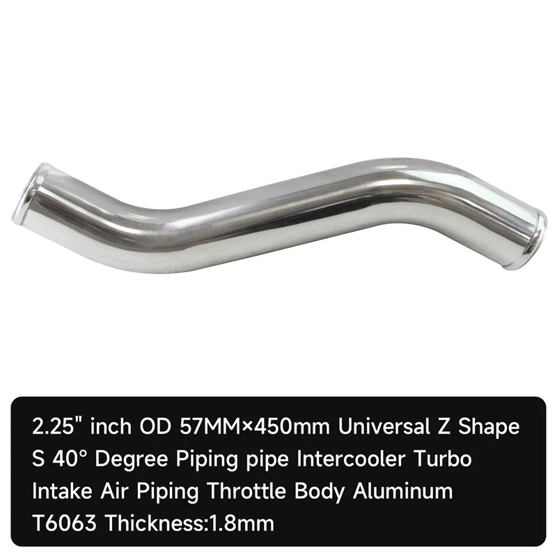 

Universal Z / S Shape 40 Deg Aluminum Intercooler Intake Pipe Piping Tube hose 57-63mm /2.25-2.5" inch L=450mm