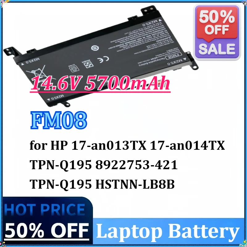 

Newly Upgraded 14.6V 83.22Wh 5700mAh FM08 Laptop Battery for HP 17-an013TX 17-an014TX TPN-Q195 8922753-421 TPN-Q195 HSTNN-LB8B