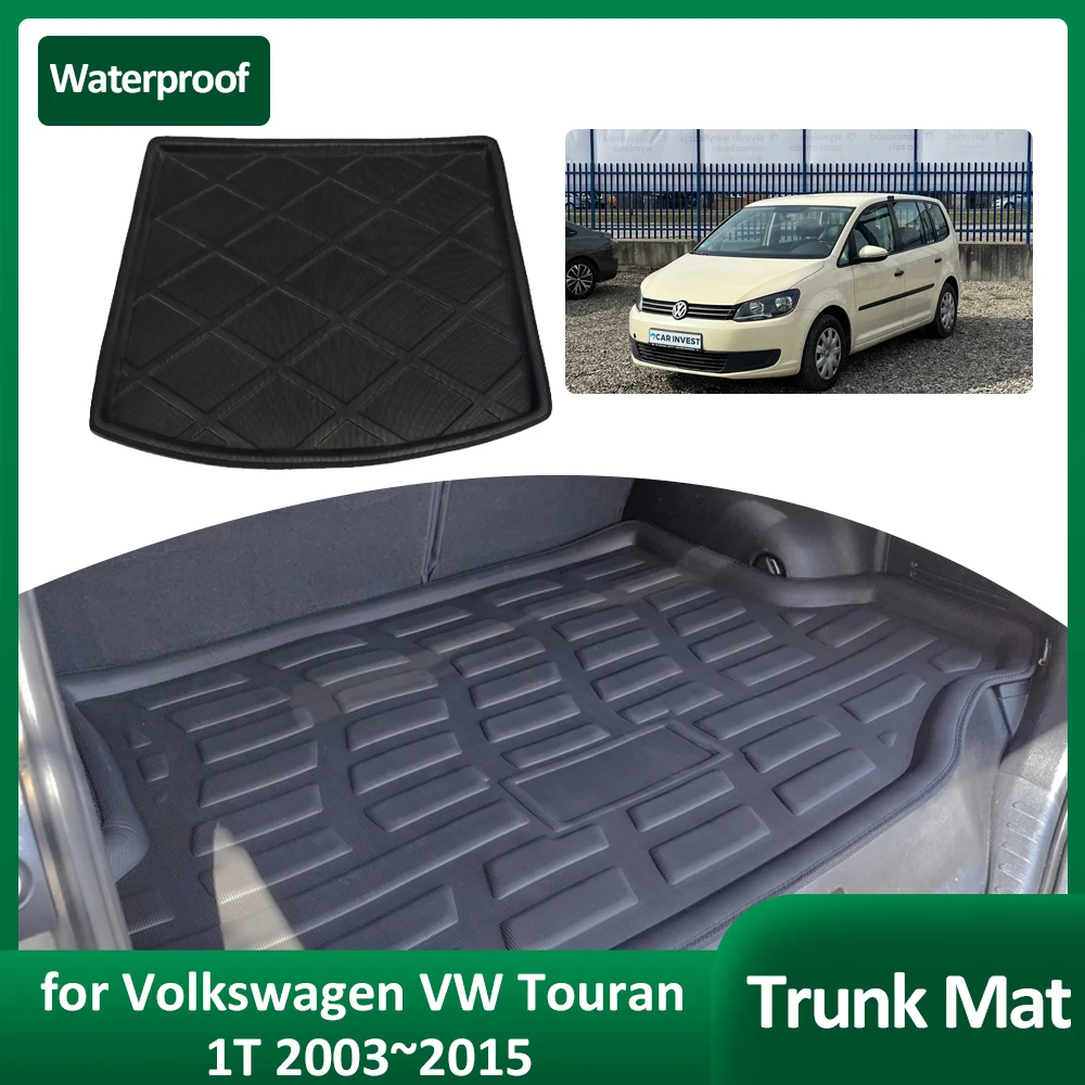 Car Trunk Mat for Volkswagen VW Touran 1T 2003~2015 2004 Tray Waterproof Rear Luggage Rug Cargo Boot Pad Liner Cover Accessories