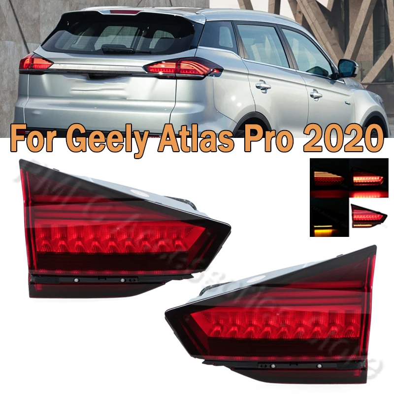 

Tail Light Rear Inside Brake Lamp Turn Signal Light For Geely Atlas Pro 2020 Car Accessories Parking Reverse Signal Fog Lamp