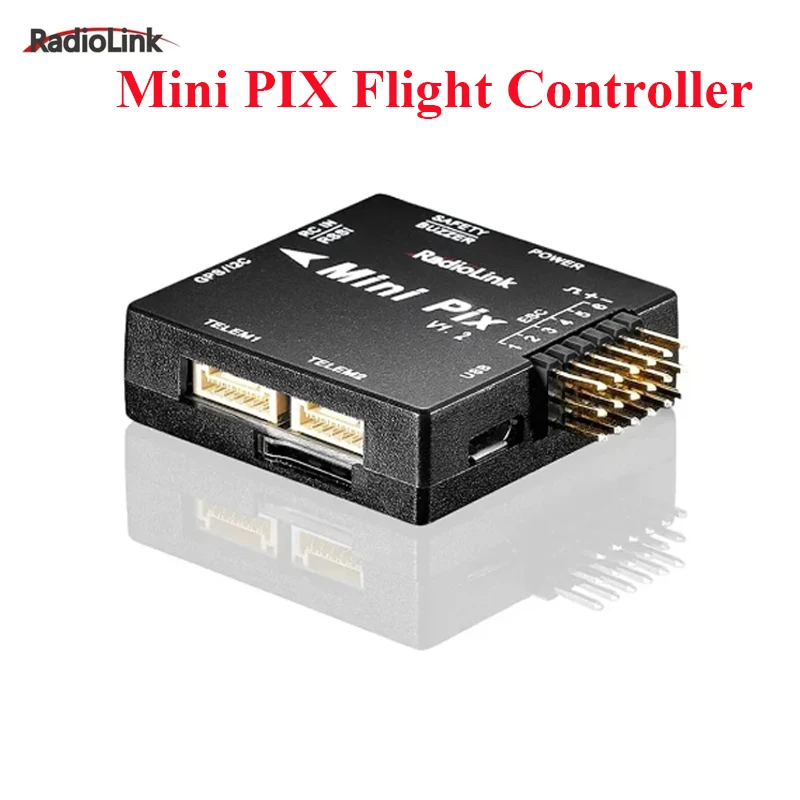 

Radiolink Mini PIX V1.2 Flight Controller M10N GPS TS100 SE100 GPS Same as Pixhawk FC for FPV Racing Drone Helicopter Airplane