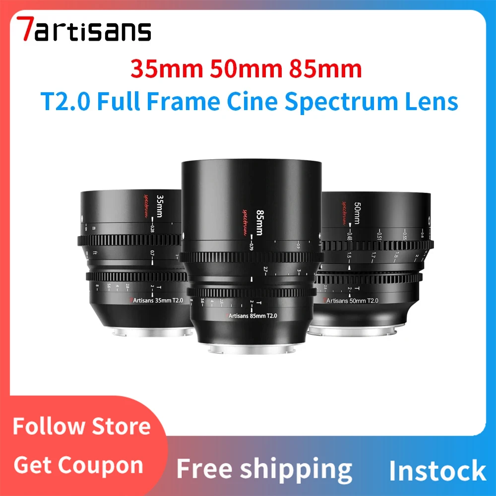 

7artisans 35mm 50mm 85mm T2.0 Full Frame Cine Spectrum Lens For Sony E Leica SIGMA Nikon Z Canon EOS R Cine Lenses Kit