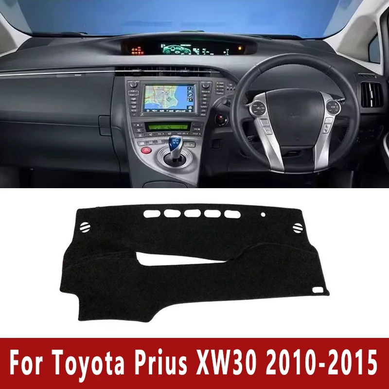 

Car Dashboard Mat Dash Cover Central Control Pad Custom for Toyota Prius XW30 2010-2015 2011 Nonslip Cape Sunshade Accessories