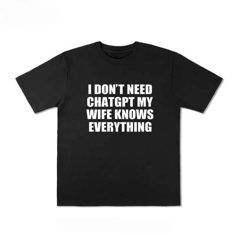I Don't Need A Funny English Short-shirt Tee for Summer Made of Pure Cotton for Both Men's Clothing and Women's 2026 New T Shirt