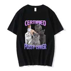 Certified Pussy Lover Cat Meme T Shirt Men's Fashion Casual Short Sleeve T-shirt Fashion Vintage Oversized T-shirts Streetwear